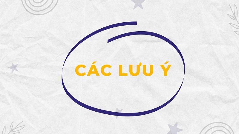 Các lưu ý
